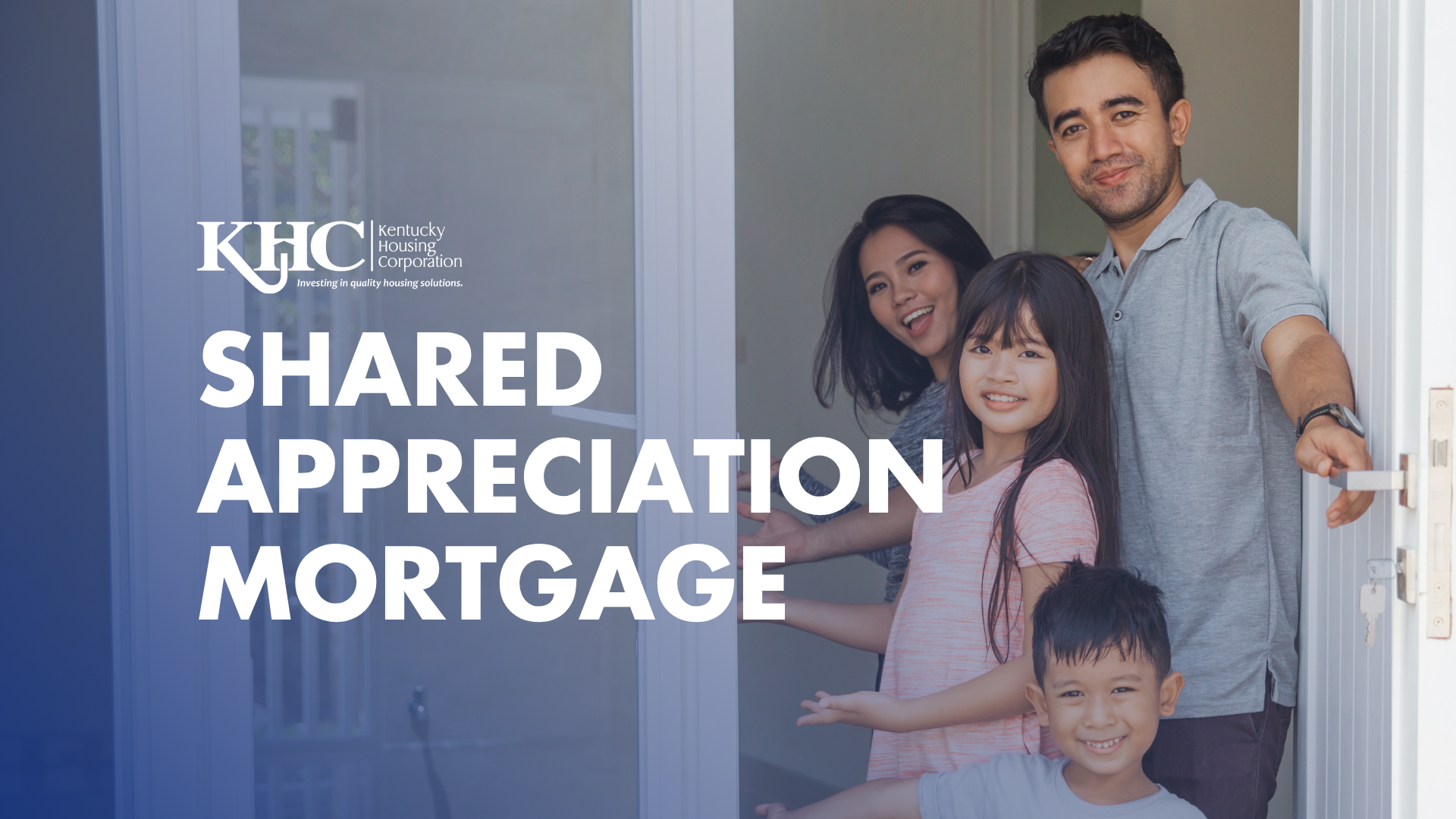 A family of four smiles as they stand at an open door. Text reads "KHC Shared Appreciation Mortgage.