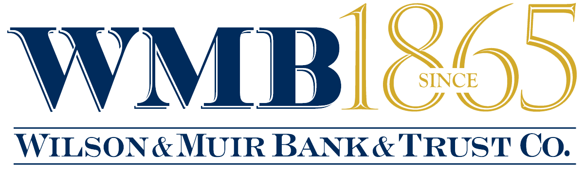 Wilson & Muir Bank & Trust Company